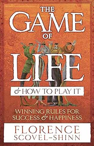 The Game of Life and how to Play it